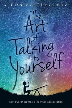 The Art of Talking to Yourself - Tugaleva, Vironika