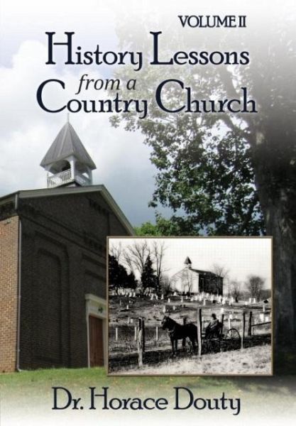 Lexington, Virginia: History Lessons from a Country Church Volume 2 Lexington, Virginia: History Lessons from a Country Church Volume 2