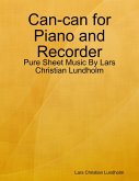 Can-can for Piano and Recorder - Pure Sheet Music By Lars Christian Lundholm (eBook, ePUB)