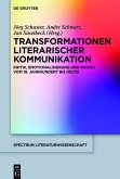 Transformationen literarischer Kommunikation (eBook, ePUB)