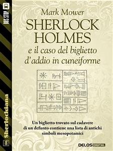 Sherlock Holmes e il caso del biglietto d'addio in cuneiforme (eBook, ePUB) - Mower, Mark