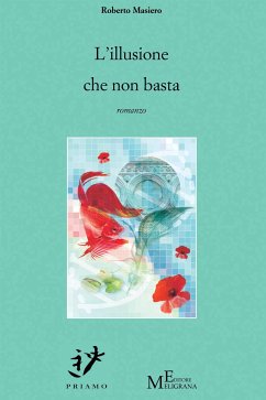 L’illusione che non basta (eBook, ePUB) - Masiero, Roberto