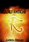 Radici antiche (eBook, ePUB)