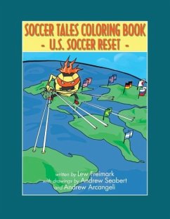 The Soccer Tales Coloring Book - Freimark, Lew