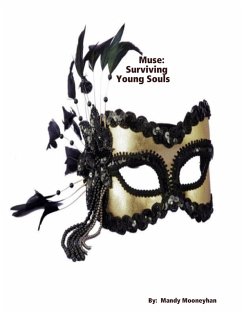 Muse: Surviving Young Souls (eBook, ePUB) - Mooneyhan, Mandy