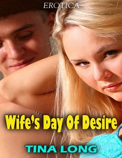 Cover Wife's Day of Desire (Erotica) (eBook, ePUB)