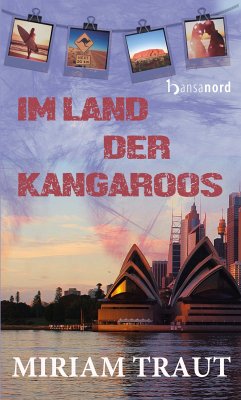 Im Land der Kangaroos (eBook, ePUB) - Traut, Miriam