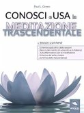 Conosci e usa la Meditazione Trascendentale (eBook, ePUB)