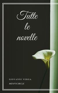 Tutte le novelle (eBook, ePUB) - Verga, Giovanni