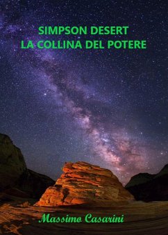 Simpson Desert. La collina del potere (eBook, ePUB) - Casarini, Massimo