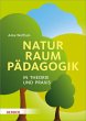 Naturraumpädagogik in Theorie und... - Bild 1