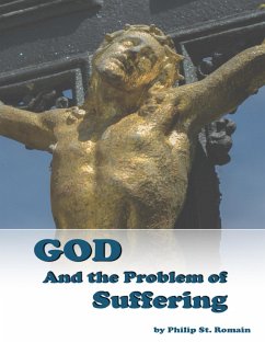 God, and the Problem of Suffering (eBook, ePUB) - St. Romain, Philip