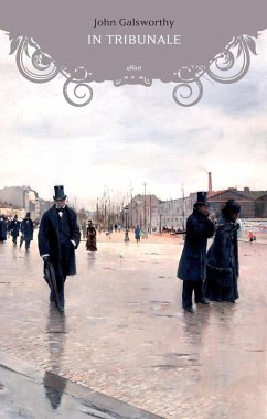 In tribunale - Galsworthy, John