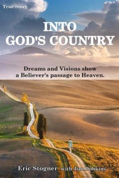 Into God's Country - Stogner, Eric; Dobkins, Jim