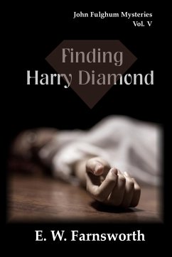 Finding Harry Diamond - Farnsworth, E. W.