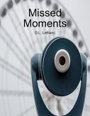 Missed Moments (eBook, ePUB)