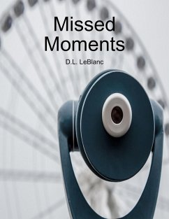 Cover Missed Moments (eBook, ePUB)