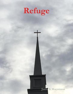 Refuge (eBook, ePUB) - Macomson, Jason K