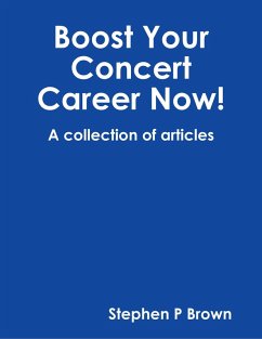Cover Boost Your Concert Career Now! (eBook, ePUB)