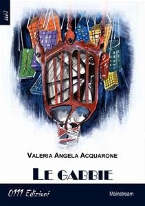 Le gabbie (eBook, ePUB) - Acquarone, Valeria