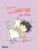Ein Einhorn für Greta / Greta und Drops Bd.1