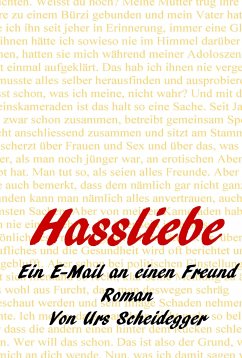 Hassliebe (eBook, ePUB) - Scheidegger, Urs