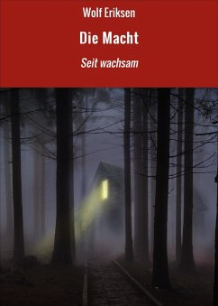 Die Macht (eBook, ePUB) - Eriksen, Wolf