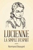 LUCIENNE LA SIMPLE D'ESPRIT