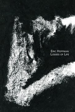 Losses of Life - Hoffman, Eric