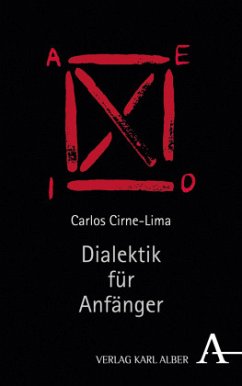 Dialektik für Anfänger - Cirne-Lima, Carlos