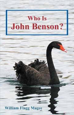 Who Is John Benson? - Magee`, William