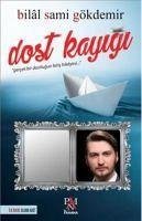 Dost Kayigi - Sami Gökdemir, Bilal