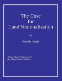 The Case for Land Nationalisation (eBook, ePUB)
