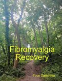 Fibromyalgia Recovery (eBook, ePUB)