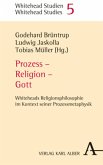 Prozess - Religion - Gott