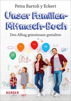 Unser Familien-Mitmach-Buch - Bartoli y Eckert, Petra