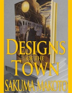 Designs of the Town (eBook, ePUB) - Makoto, Sakuma