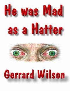 Cover He Was Mad As a Hatter (eBook, ePUB)