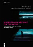 Museum and Archive on the Move (eBook, ePUB)