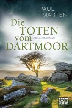 Die Toten vom Dartmoor / Craig McPherson Bd.2 - Marten, Paul