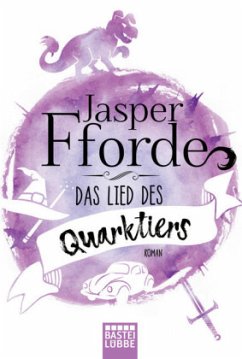 Das Lied des Quarktiers / Jennifer Strange Bd.2 - Fforde, Jasper