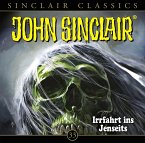 Irrfahrt ins Jenseits / John Sinclair Classics Bd.33 (1 Audio-CD)