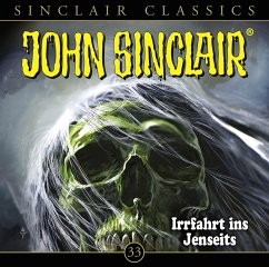 Irrfahrt ins Jenseits / John Sinclair Classics Bd.33 (1 Audio-CD) - Dark, Jason