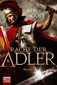 Rache der Adler / Varusschlacht Bd.2 - Kane, Ben