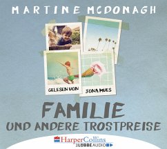 Familie und andere Trostpreise - McDonagh, Martine