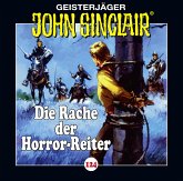 Die Rache der Horror-Reiter / Geisterjäger John Sinclair Bd.124 (1 Audio-CD)