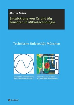 Entwicklung von Ca und Mg Sensoren in Mikrotechnologie