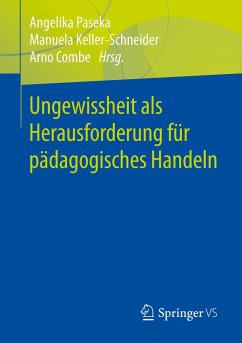 Ungewissheit als Herausforderung für pädagogisches Handeln