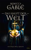 Das Haupt der Welt / Otto der Große Bd.1