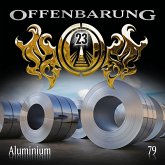 Aluminium / Offenbarung 23 Bd.79 (1 Audio-CD)